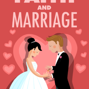 Faith and Marriage